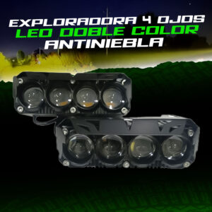 EXPLORADORAS 4 OJOS LED DOBLE COLOR ANTINIEBLA